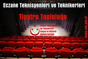 eczane-teknisyenleri-ve-teknikerleri-tiyatro-toplulugu