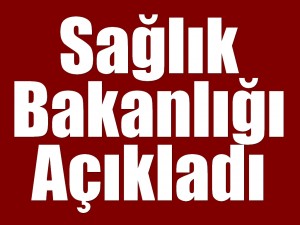 saglik-bakanligi-acikladi