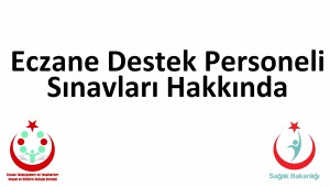 eczane-destek-personeli-sinavlari